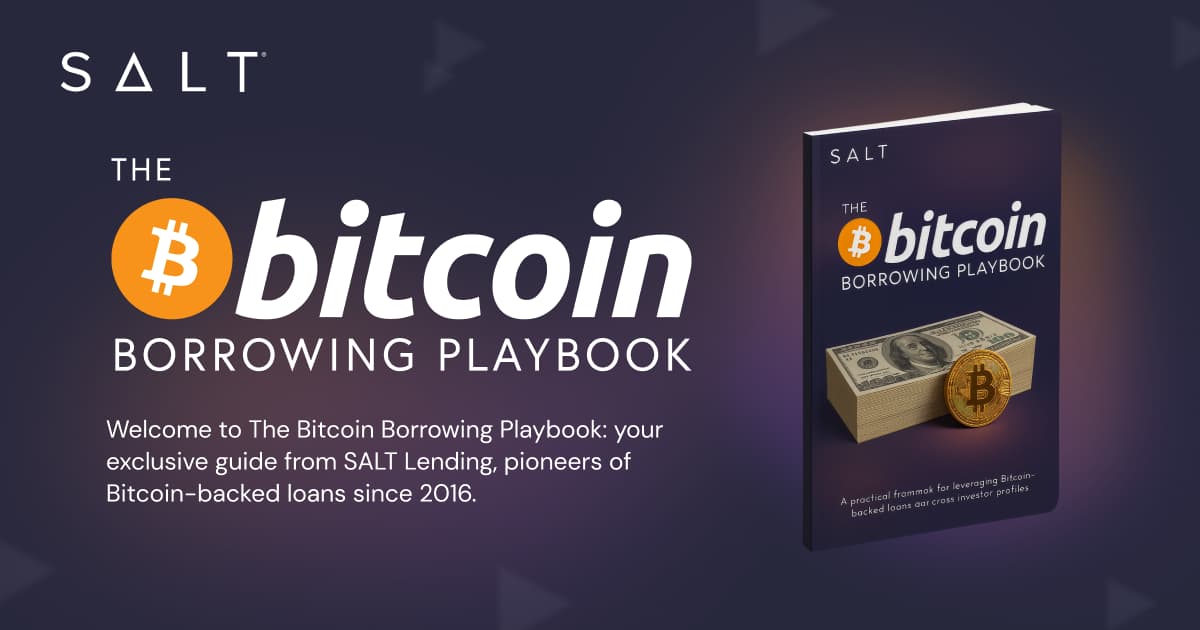 The Bitcoin Borrowing Playbook | How to Borrow Against Your Bitcoin Safely